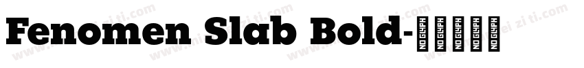 Fenomen Slab Bold字体转换